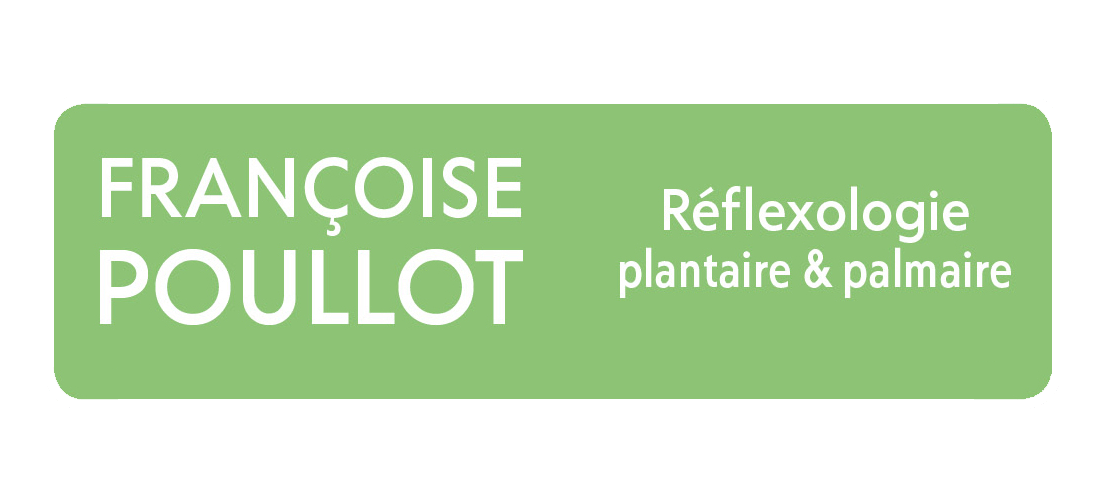 Françoise Poullot, Réflexologie Plantaire & Palmaire